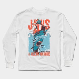 JAWS - A KILLING MACHINE Long Sleeve T-Shirt